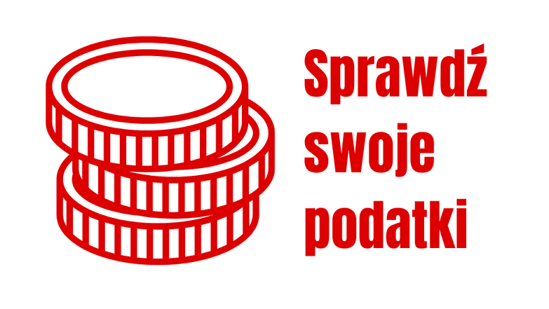 Plansza z napisem koloru czerwonego "Sprawdź
swoje 
podatki" oraz symbolami monet